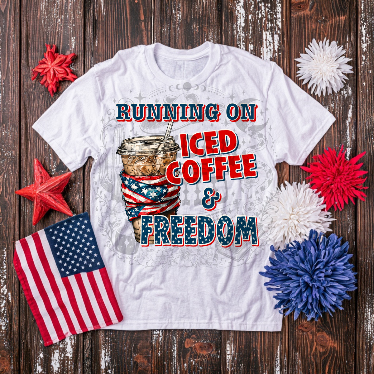 Iced Coffee & Freedom - DTF Transfer