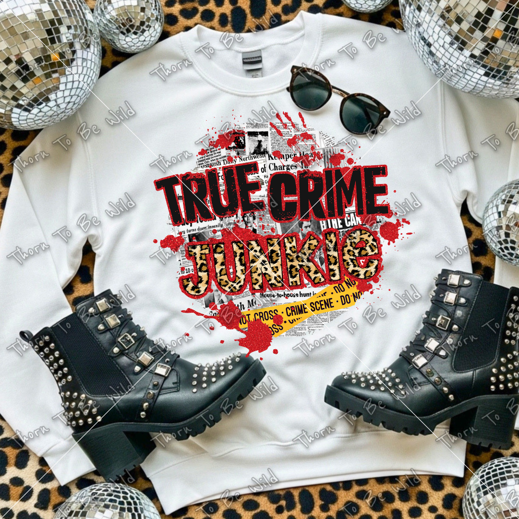 True Crime Junkie - DTF Transfer