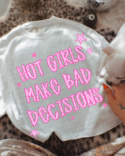 Hot girls make bad decisions