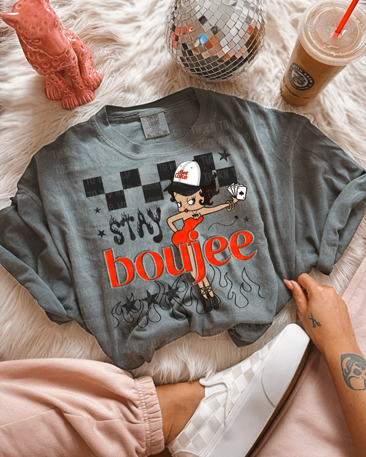 Stay boujee